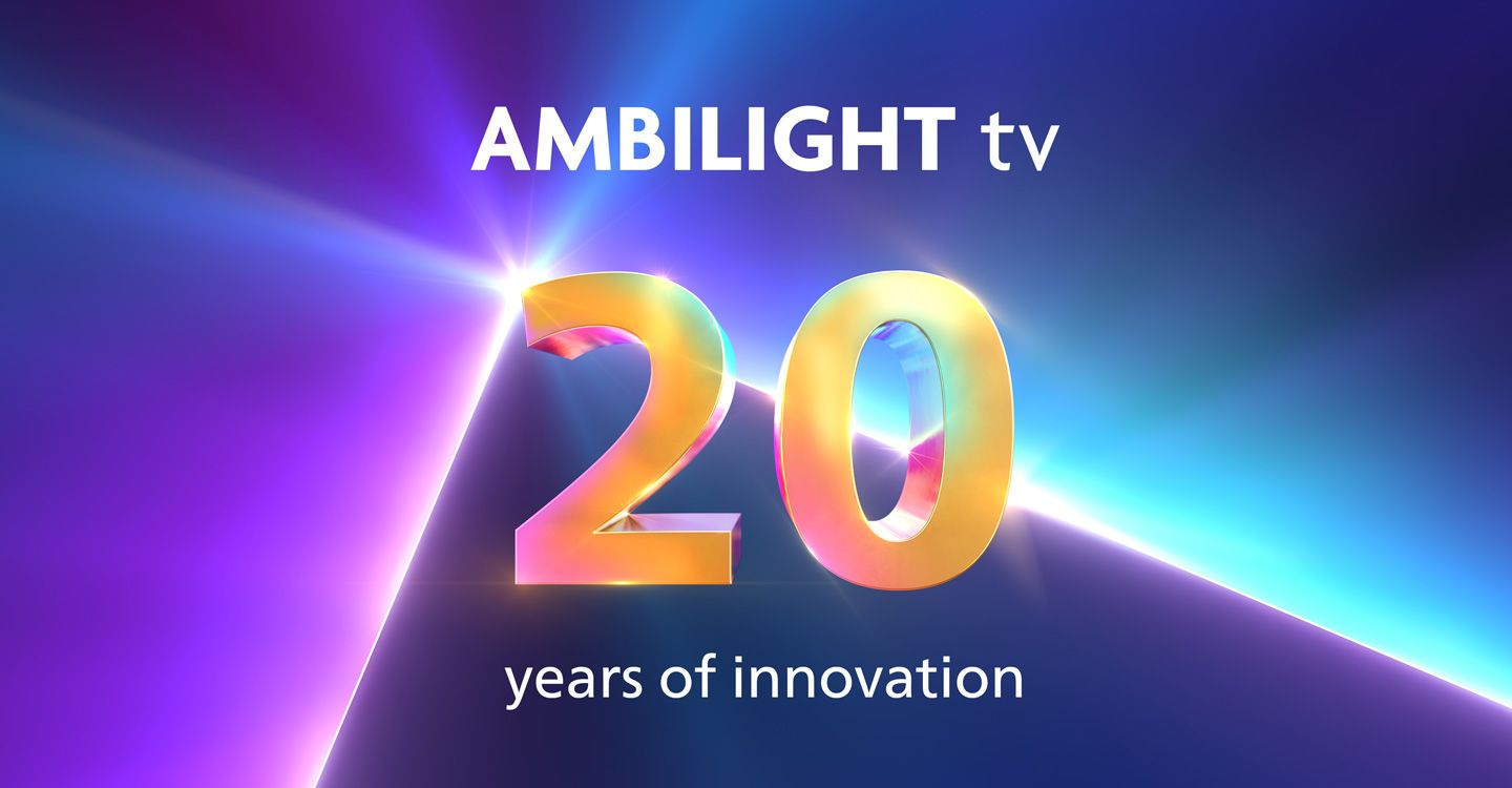 Ambilight TV'nin 20 yılı